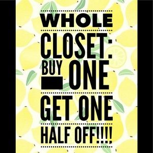 BOGO HALF OFF EVERY WEEKEND